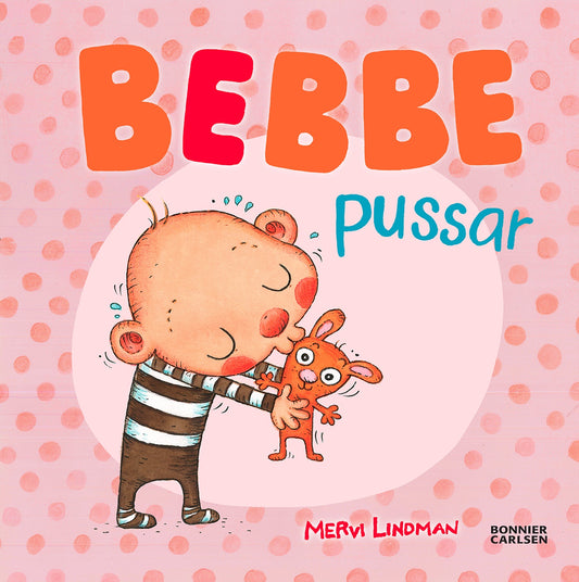 Bebbe pussar – E-bok