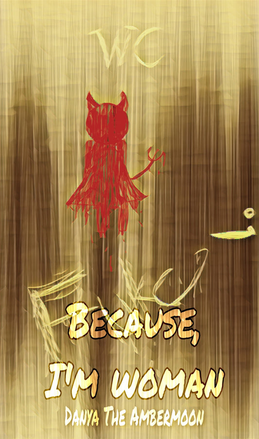 Because I am woman – E-bok