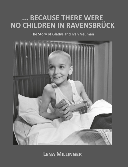 Because there were no children in Ravensbrück – E-bok