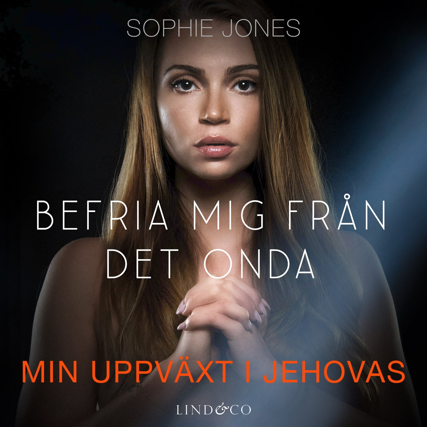 Befria mig från det onda : min uppväxt i Jehovas  – Ljudbok