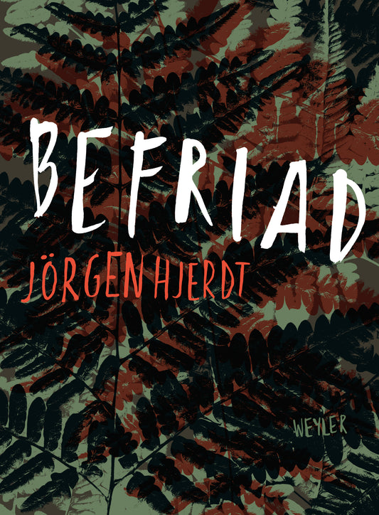 Befriad – E-bok