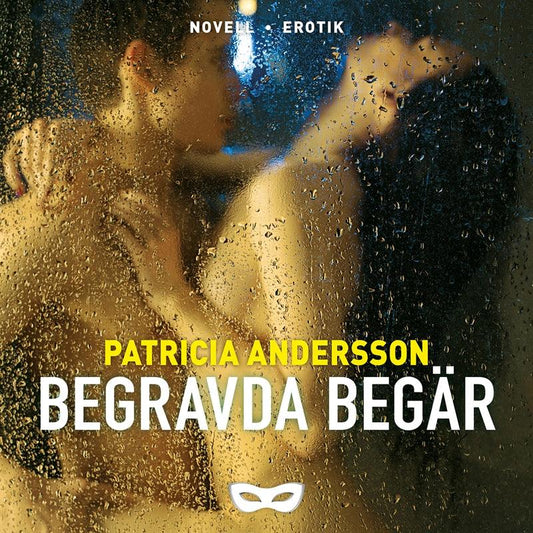 Begravda begär – Ljudbok