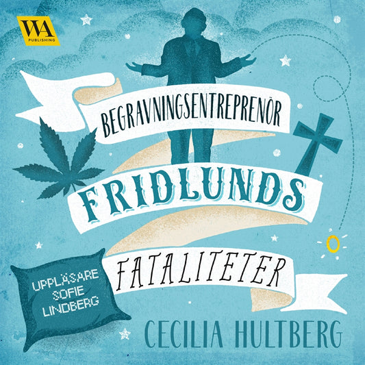 Begravningsentreprenör Fridlunds fataliteter – Ljudbok