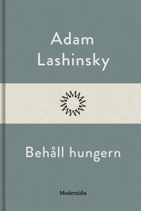 Behåll hungern – E-bok