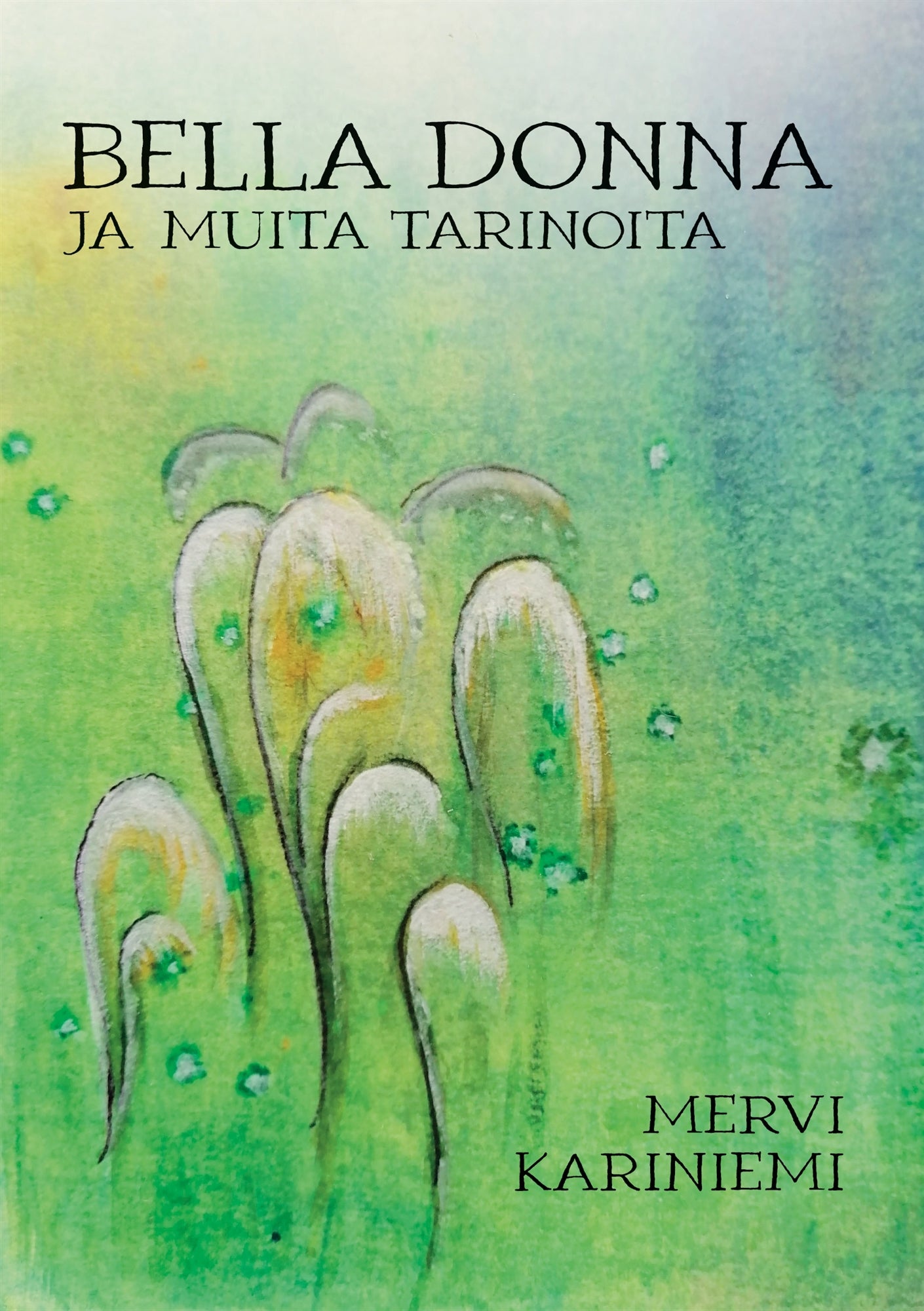 Bella Donna ja muita tarinoita – E-bok