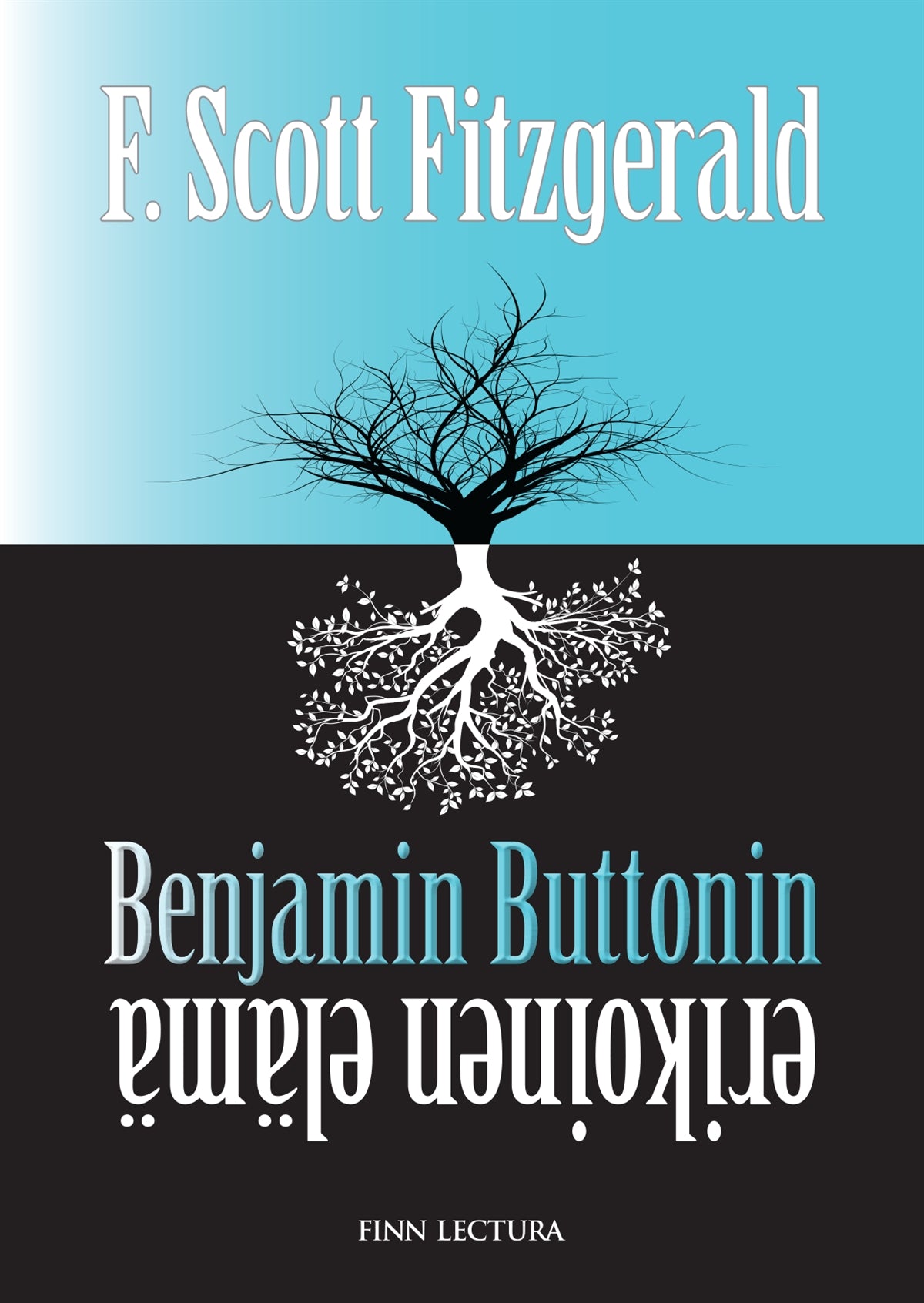 Benjamin Buttonin erikoinen elämä – E-bok
