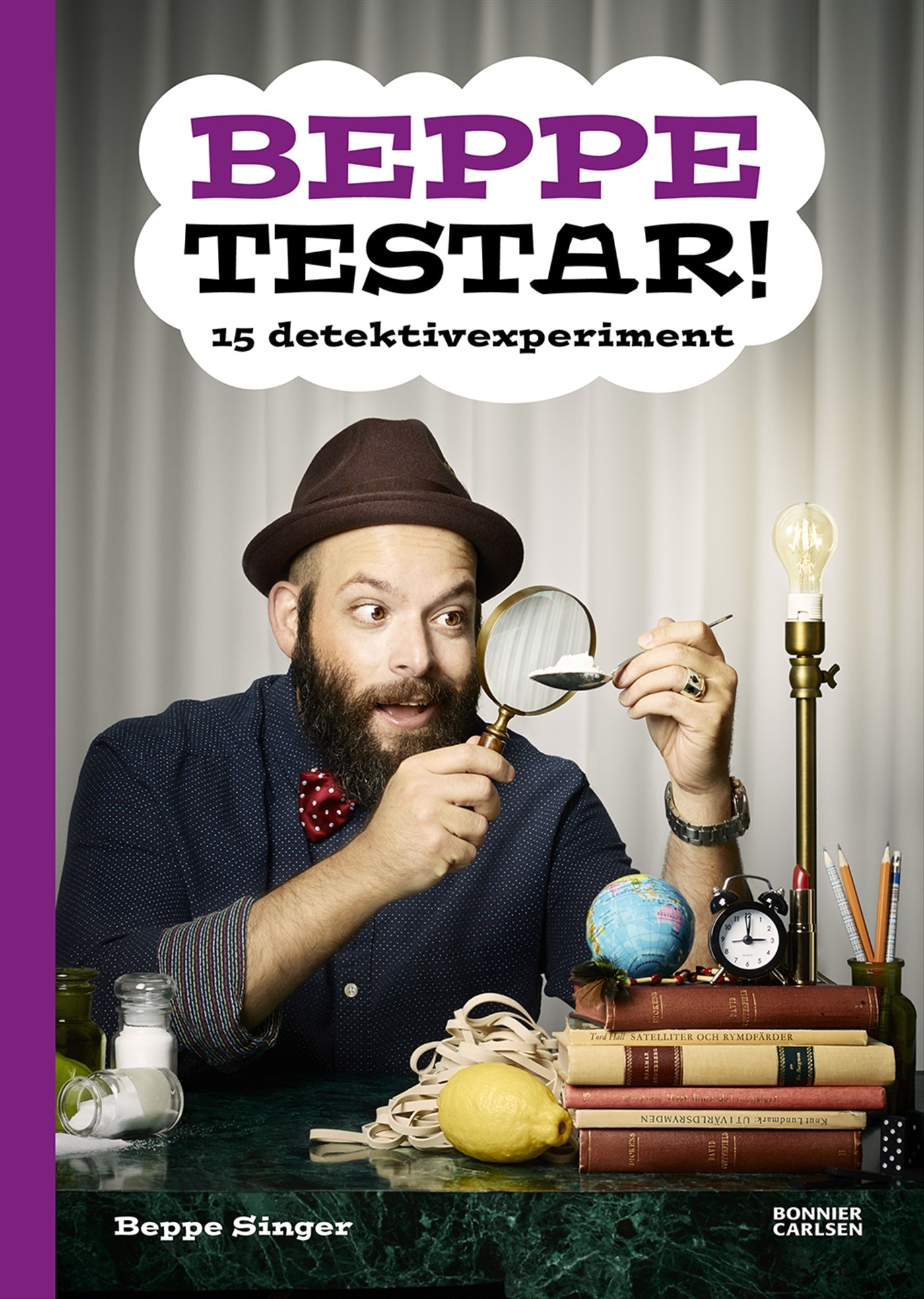 Beppe testar! 15 detektivexperiment – E-bok