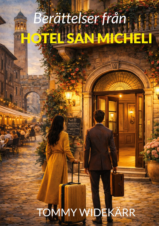 Berättelser från Hotel San Micheli – E-bok