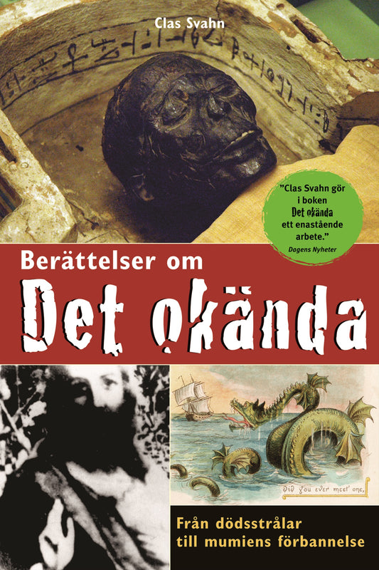 Berättelser om det okända : Från dödsstrålar till mumiens förbannelser – E-bok