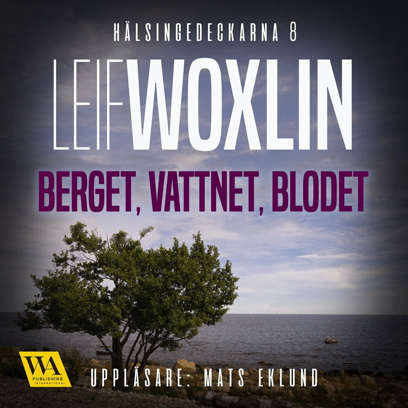 Berget, vattnet, blodet – Ljudbok