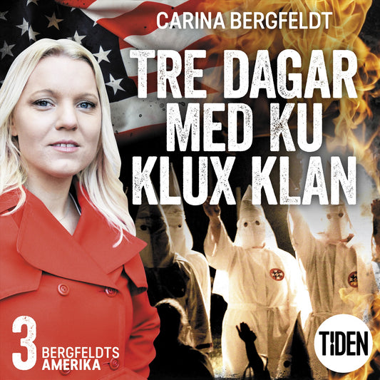 Bergfeldts Amerika. S2A3, Tre dagar med Ku Klux Klan – Ljudbok