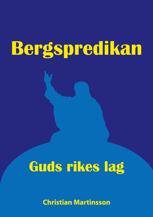 Bergspredikan: Guds rikes lag – E-bok