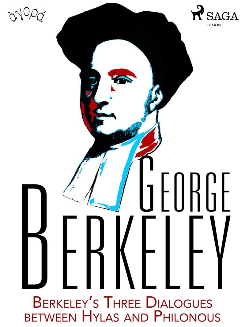 Berkeley’s Three Dialogues between Hylas and Philonous – E-bok