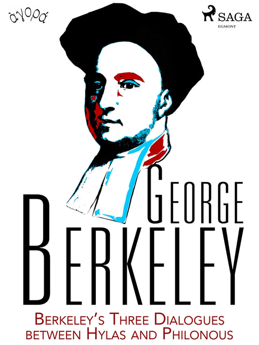Berkeley’s Three Dialogues between Hylas and Philonous – E-bok
