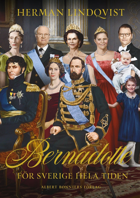 Bernadotte : för Sverige hela tiden – E-bok