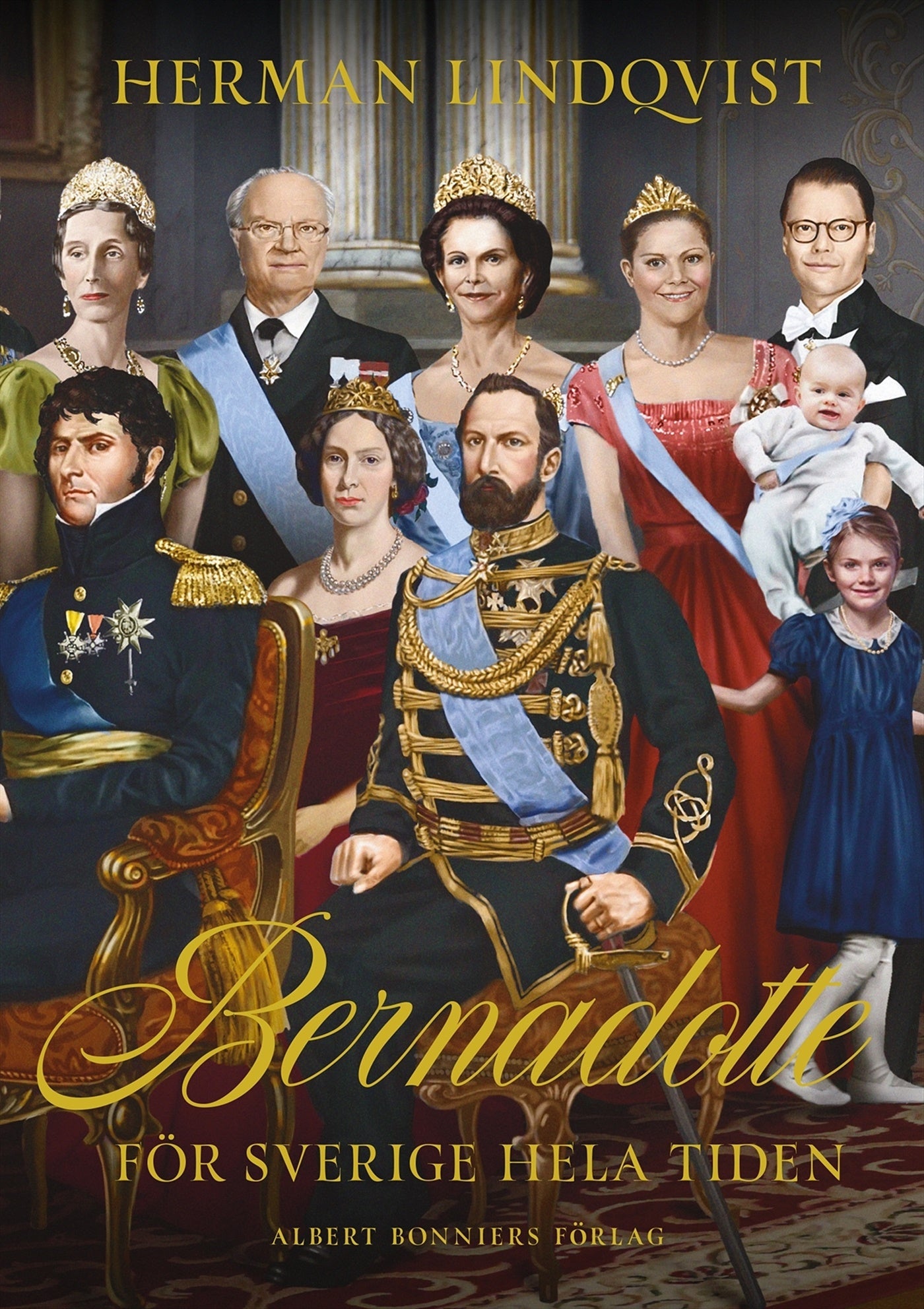 Bernadotte : för Sverige hela tiden – E-bok