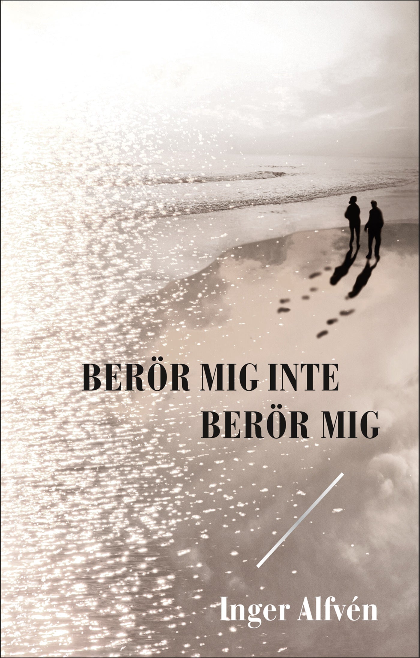 Berör mig inte Berör mig – E-bok