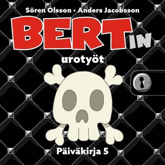 Bertin urotyöt – Ljudbok