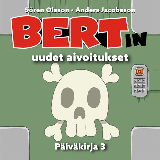 Bertin uudet aivoitukset – Ljudbok
