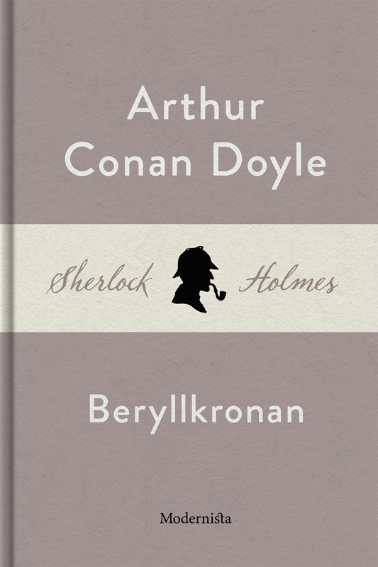 Beryllkronan (En Sherlock Holmes-novell) – E-bok
