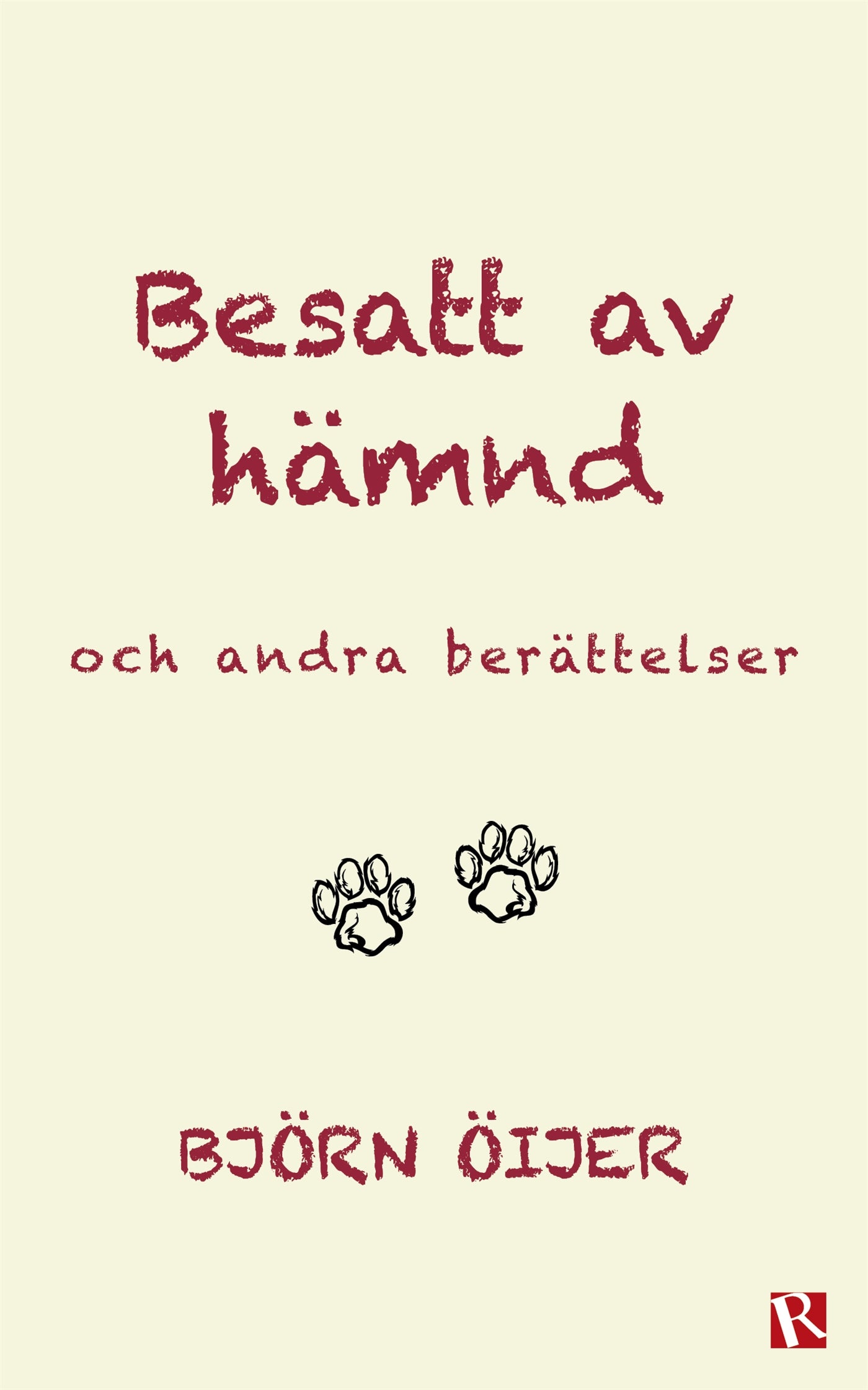 Besatt av hämnd : och andra berättelser – E-bok