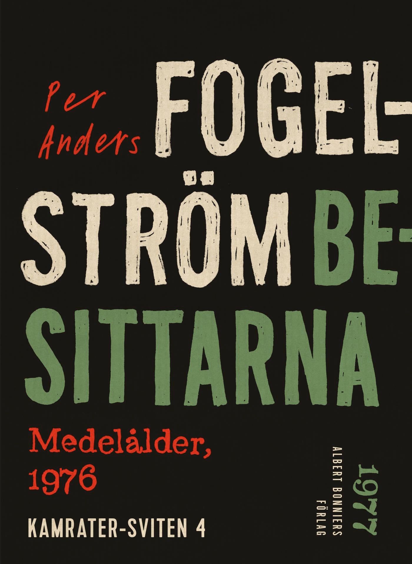 Besittarna : medelålder, 1976 – E-bok