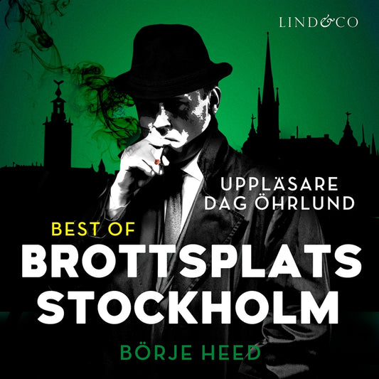 Best of Brottsplats Stockholm – Ljudbok