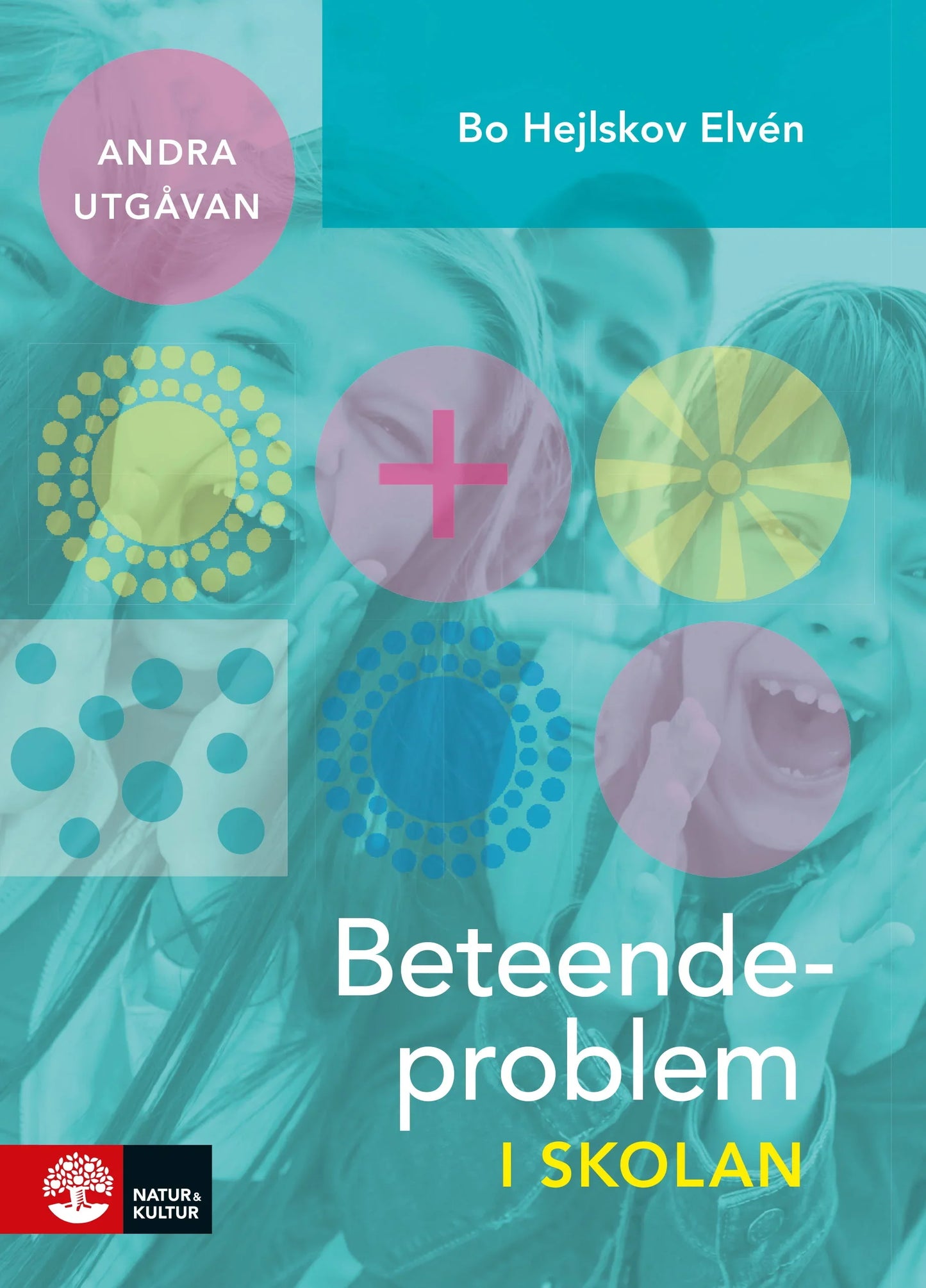 Beteendeproblem i skolan : 2:a utgåvan - Digital - Laddas ner