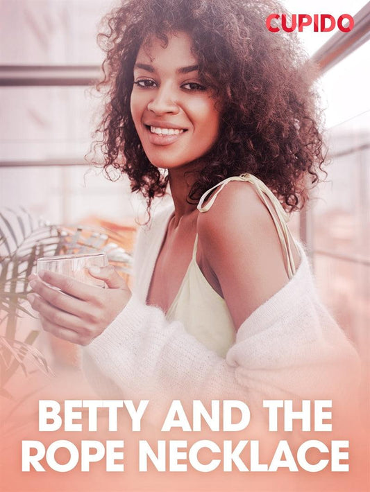 Betty and the Rope Necklace – E-bok