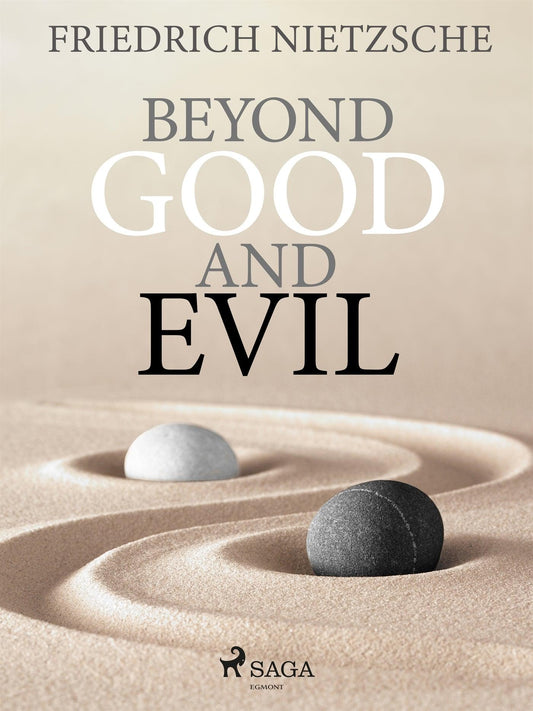 Beyond Good and Evil – E-bok