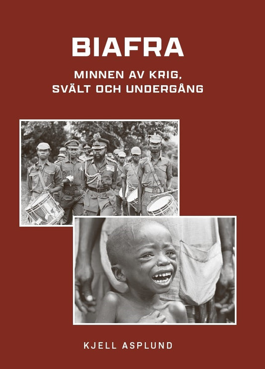 Biafra : minnen av krig, svält och undergång – E-bok