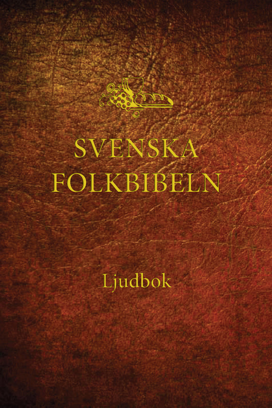 Bibeln (Svenska Folkbibeln 98+15) – Ljudbok