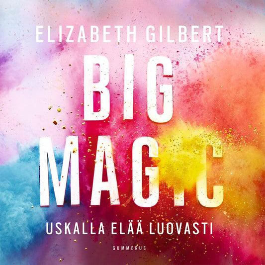 Big Magic – Ljudbok