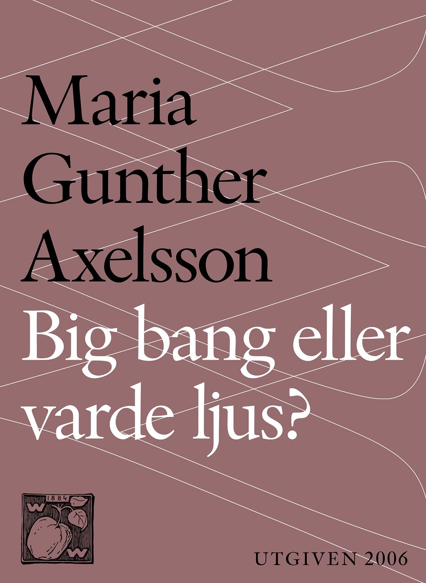 Big bang eller varde ljus?: Skapelsemyten som pseudovetenskap – E-bok