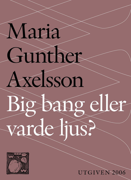 Big bang eller varde ljus?: Skapelsemyten som pseudovetenskap – E-bok