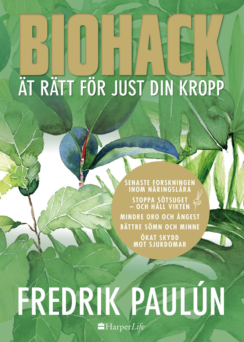 Biohack - ät rätt för just din kropp – E-bok