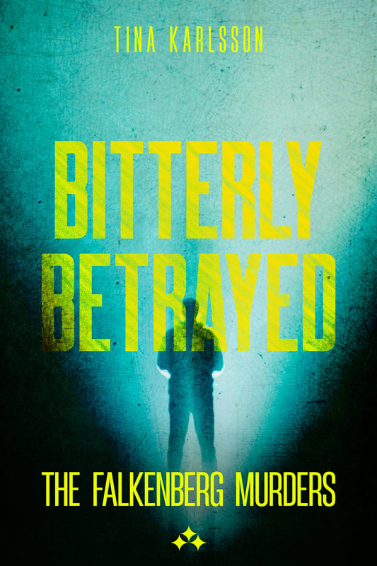 Bitterly Betrayed – E-bok