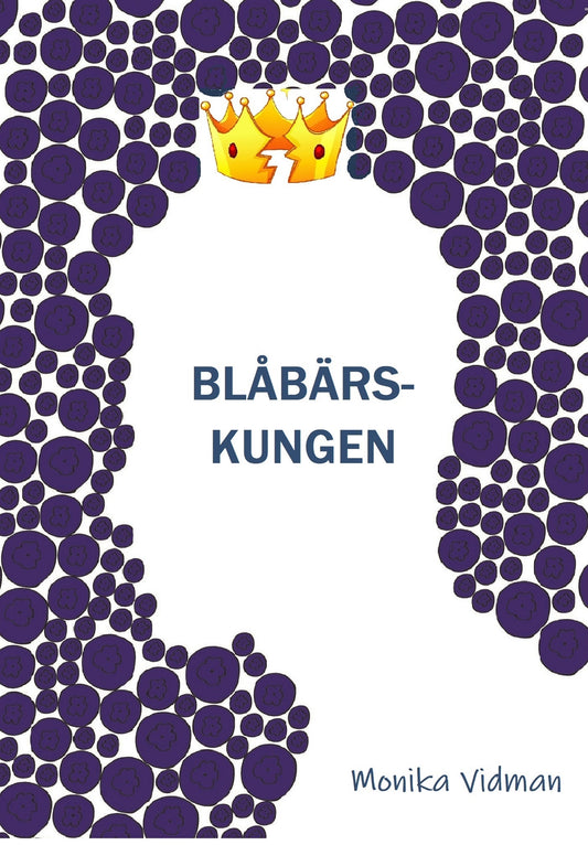 Blåbärskungen – E-bok