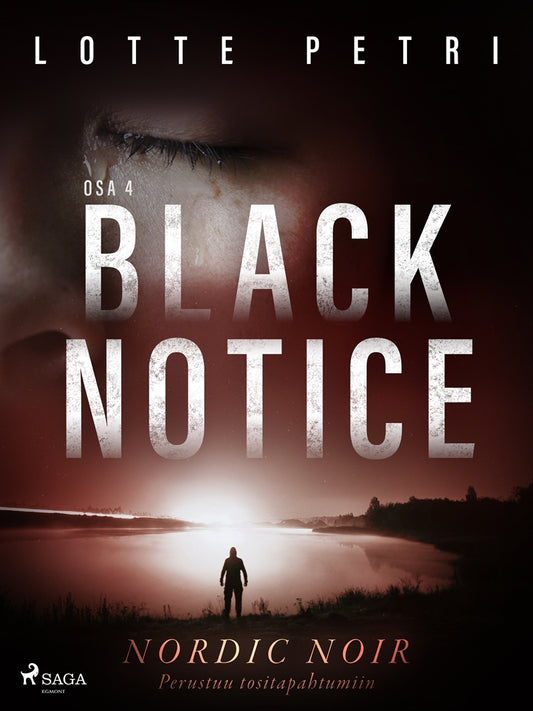 Black notice: Osa 4 – E-bok