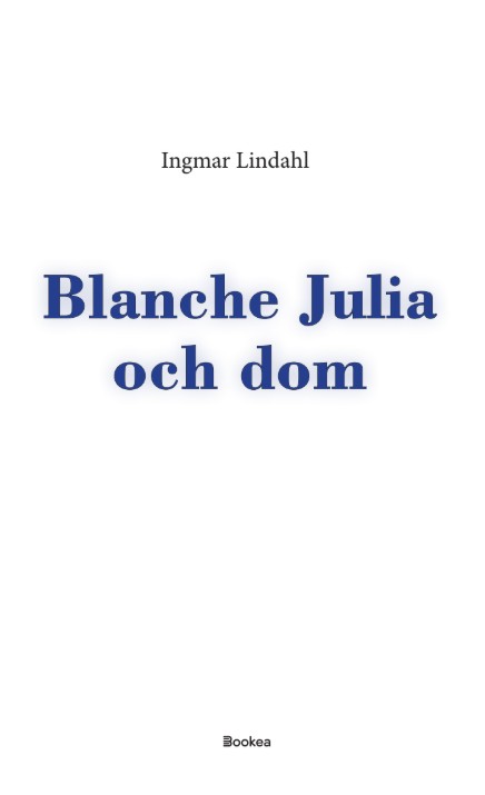 Blanche Julia och dom – E-bok