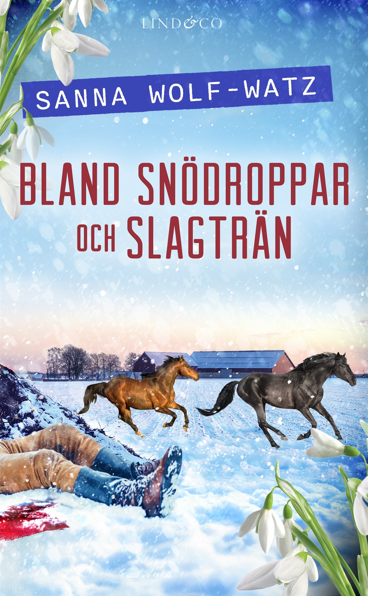 Bland snödroppar och slagträn – E-bok