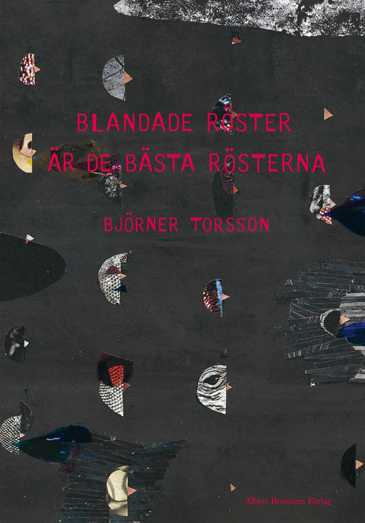 Blandade röster är de bästa rösterna : dikter – E-bok