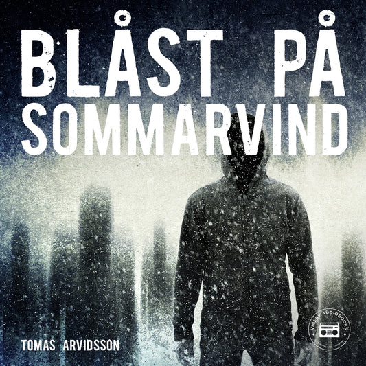 Blåst på sommarvind – Ljudbok