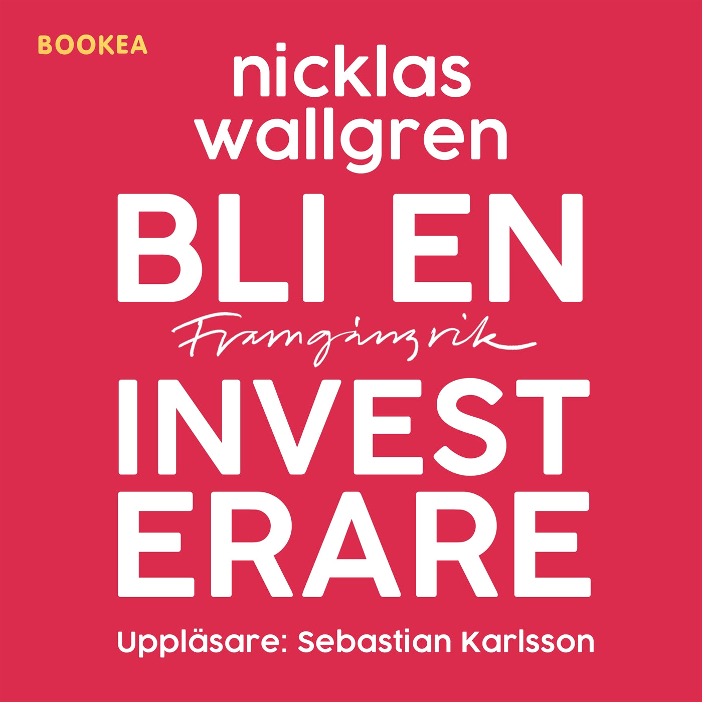 Bli en framgångsrik investerare – Ljudbok