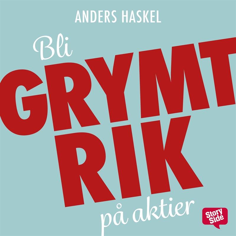 Bli grymt rik på aktier – Ljudbok