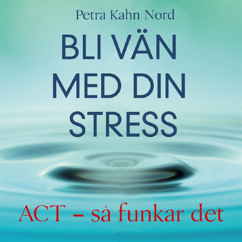 Bli vän med din stress – Ljudbok