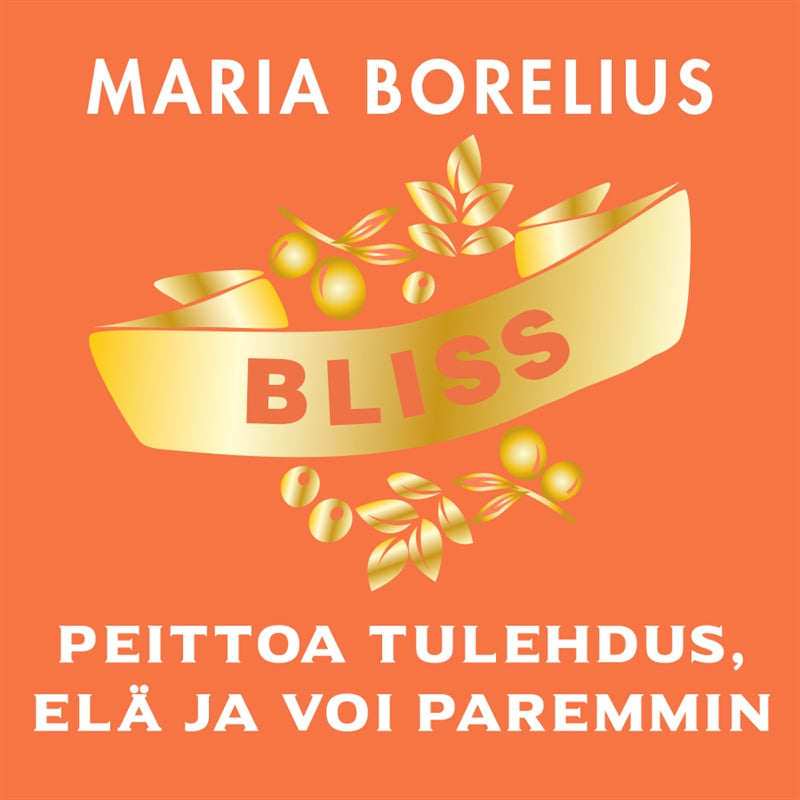 Bliss - peittoa tulehdus, elä ja voi paremmin – Ljudbok