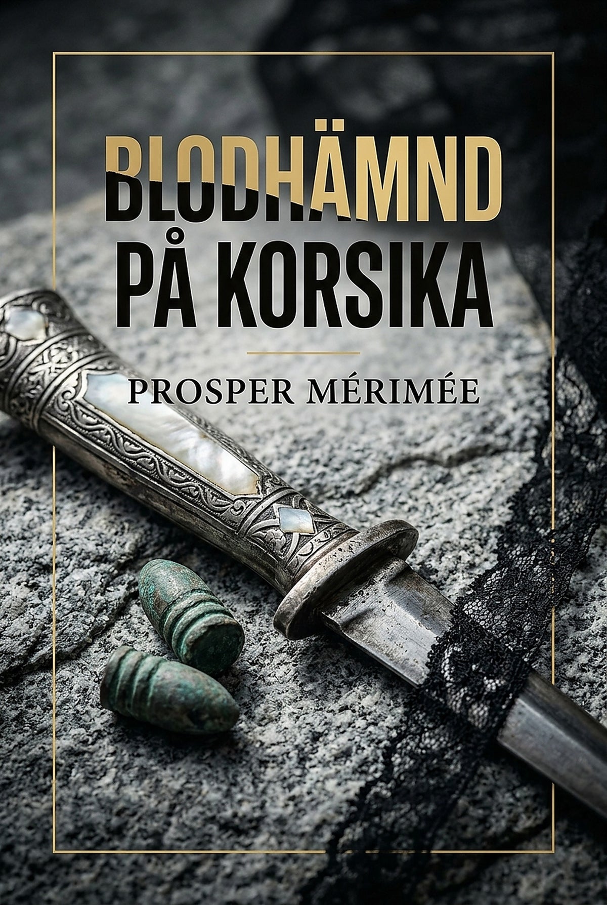 Blodhämnd på Korsika – E-bok