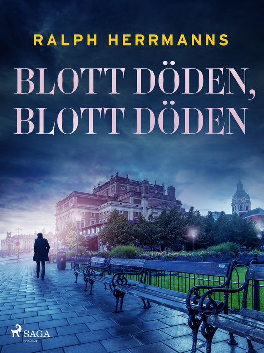 Blott döden, blott döden – E-bok