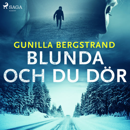 Blunda och du dör – Ljudbok